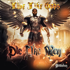 SAMSON - LIVE LIKE GOD, DIE LIKE MEN (MP3)