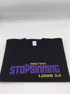 STOP SINNING T-SHIRT